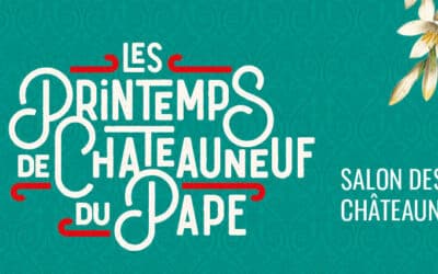 Notre présence aux Printemps de Châteauneuf du 10 au 12 avril 2026